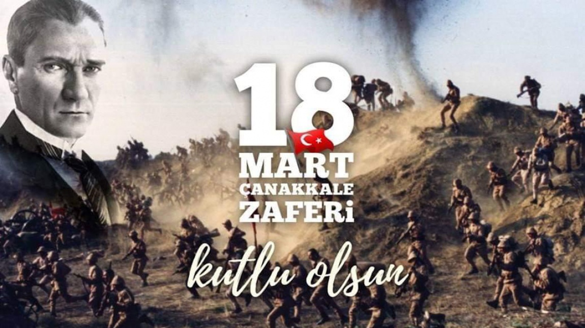 18 Mart Çanakkale Zaferimizin 107. Yılı Kutlu Olsun!
